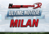 Calciomercato Milan: colpo Gila, visite superate!
